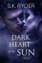 [Dark Destinies 01] • Dark Heart of the Sun